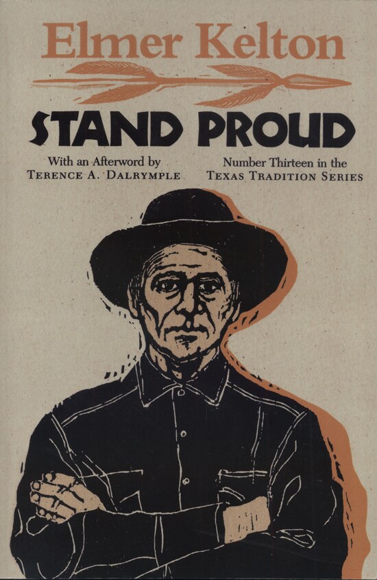 Stand Proud by Elmer Kelton, Paperback | Indigo Chapters