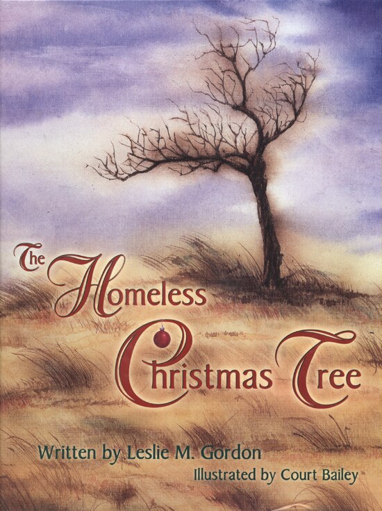 The Homeless Christmas Tree by Leslie Gordon, Hardcover | Indigo Chapters