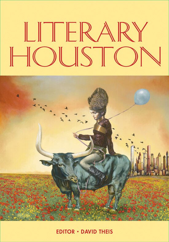 Literary Houston by David Theis, Paperback | Indigo Chapters