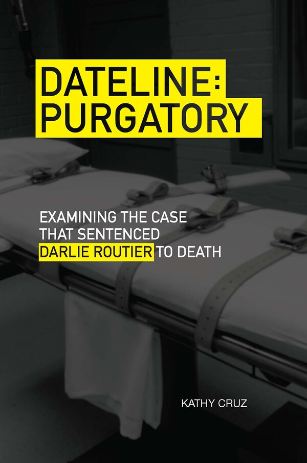 Dateline Purgatory by Kathy Cruz, Paperback | Indigo Chapters