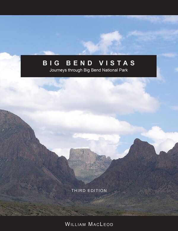 Big Bend Vistas by William Macleod, Paperback | Indigo Chapters
