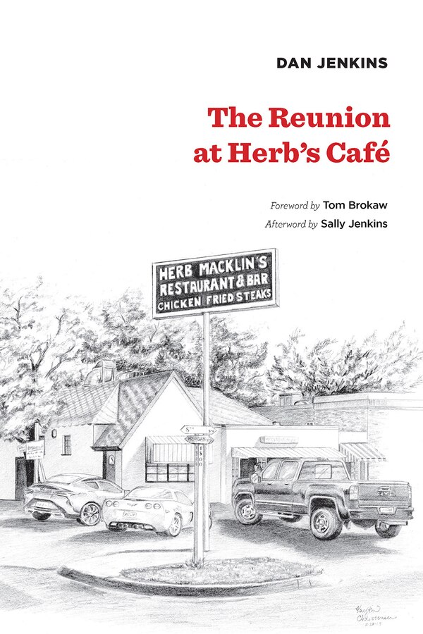 The Reunion at Herb's Cafe by Dan Jenkins, Hardcover | Indigo Chapters
