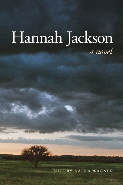 Hannah Jackson by Sherry Kafka Wagner, Paperback | Indigo Chapters