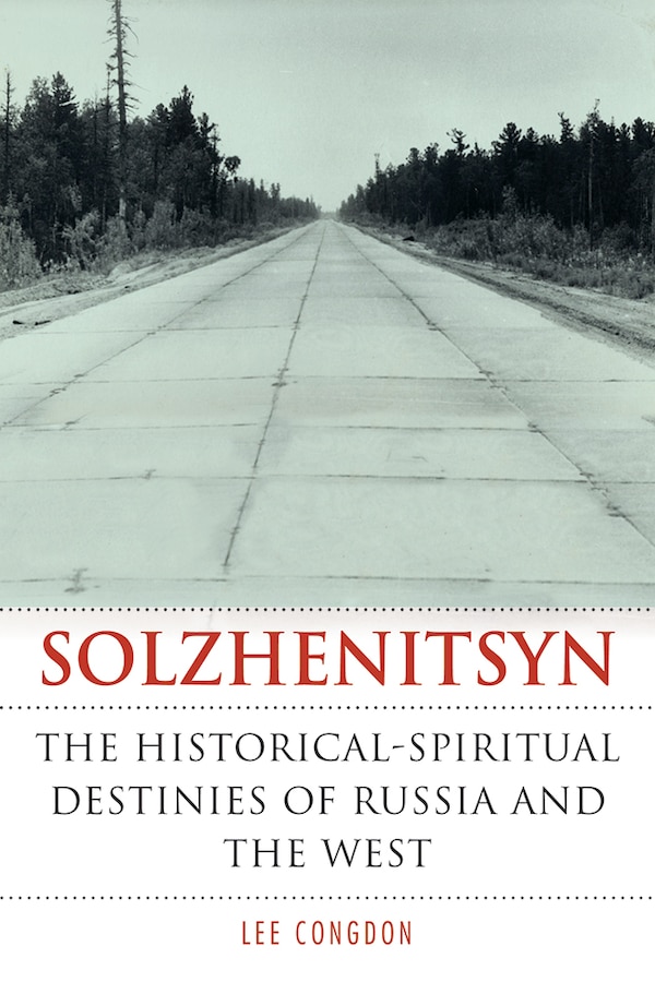 Solzhenitsyn by Lee Congdon, Paper over Board | Indigo Chapters