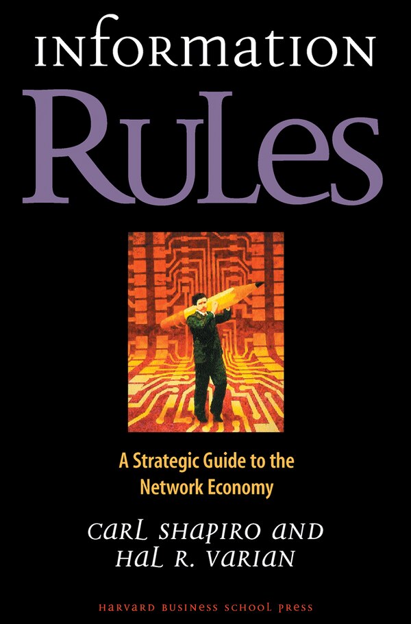 Information Rules by Carl Shapiro, Hardcover | Indigo Chapters