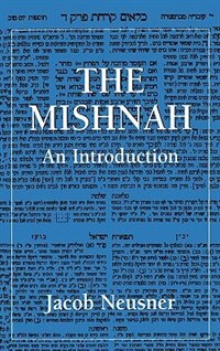 The Mishnah by Jacob Neusner, Hardcover | Indigo Chapters