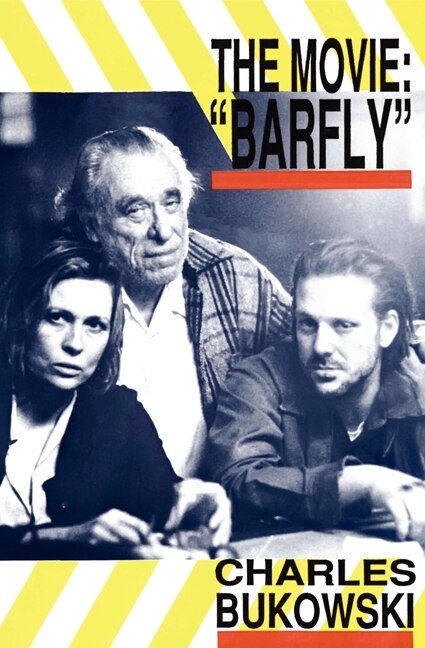 Barfly - The Movie by CHARLES BUKOWSKI, Paperback | Indigo Chapters