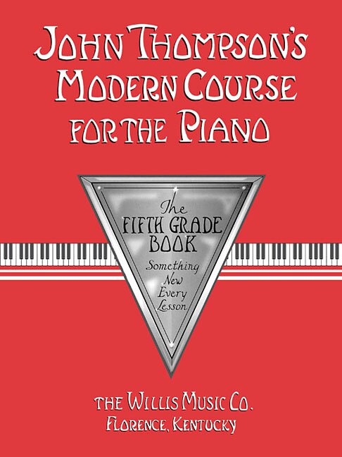 John Thompson's Modern Course for the Piano - Fifth Grade (Book Only), Paperback | Indigo Chapters