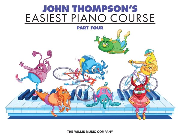 John Thompson's Easiest Piano Course - Part 4 - Book Only, Paperback | Indigo Chapters