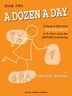 A Dozen a Day Book 2 - Perfect for Beginners by Edna Mae Burnam, Paperback | Indigo Chapters
