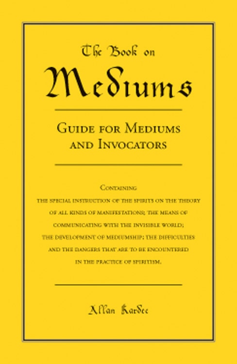 The Book On Mediums by Allan Kardec, Paperback | Indigo Chapters