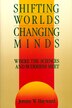 Shifting Worlds Changing Minds by Jeremy W. Hayward, Paperback | Indigo Chapters