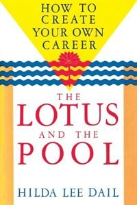 Lotus and the Pool by Hilda Lee Dail, Paperback | Indigo Chapters