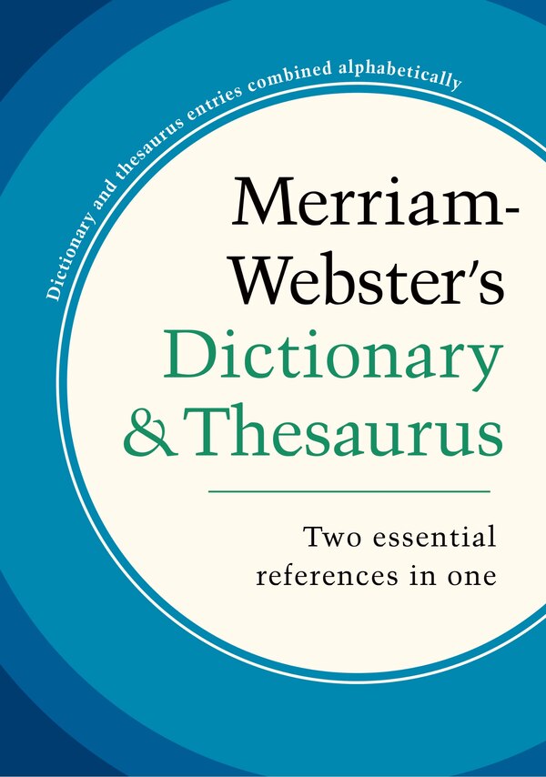 Merriam-Webster’s Dictionary and Thesaurus, Paperback | Indigo Chapters