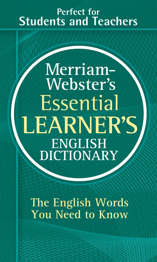 Merriam-Webster’s Essential Learner’s English Dictionary, Mass Market Paperback | Indigo Chapters