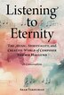 Listening to Eternity by Aram Yardumian, Paperback | Indigo Chapters