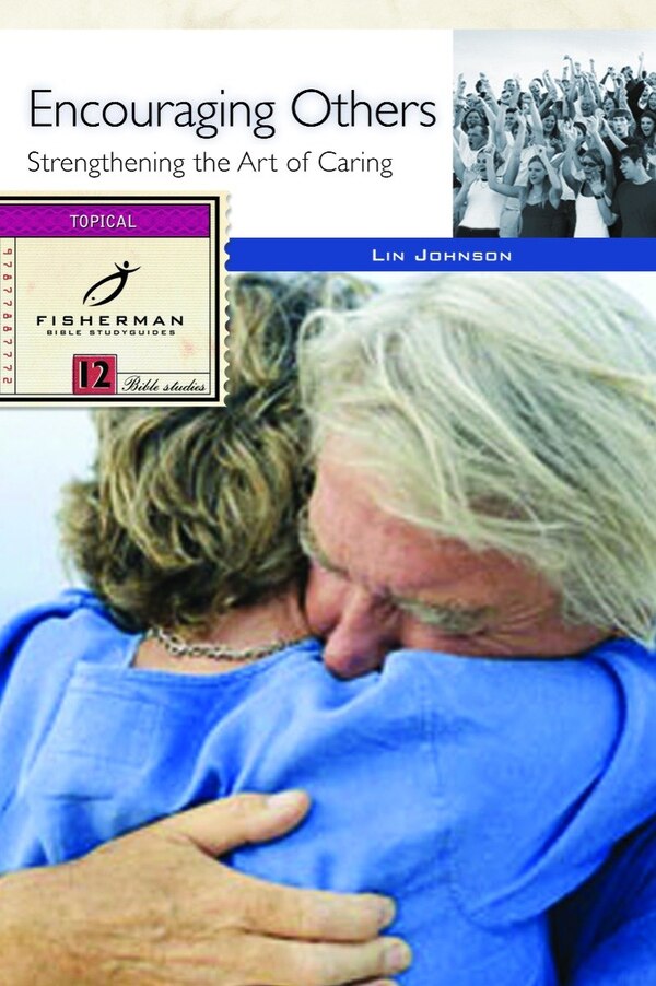Encouraging Others by Lin Johnson, Paperback | Indigo Chapters