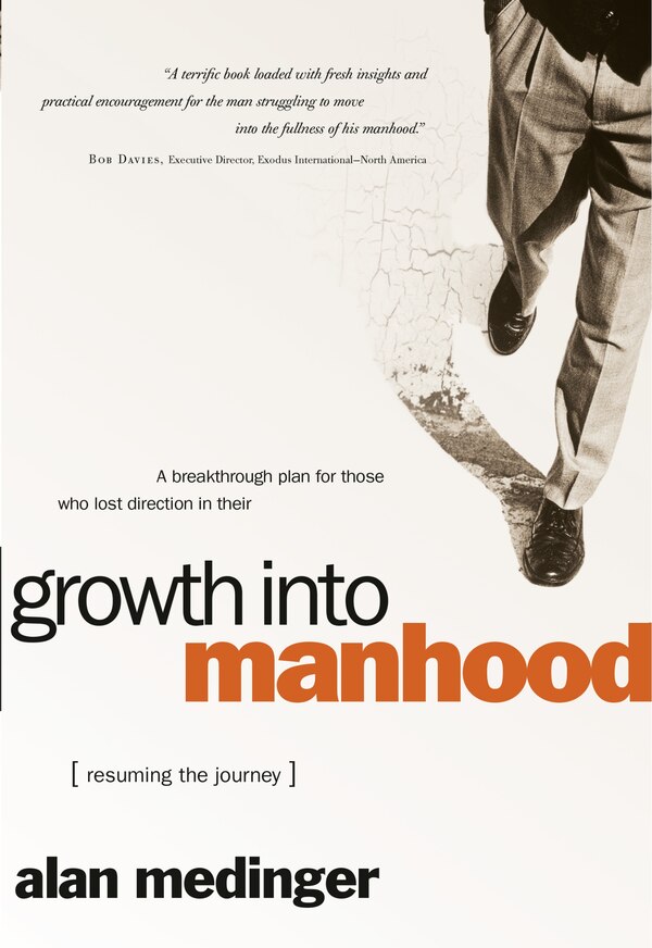 Growth Into Manhood by Alan Medinger, Paperback | Indigo Chapters