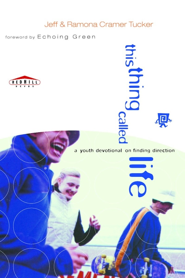 This Thing Called Life by Jeff Tucker, Paperback | Indigo Chapters