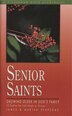 Senior Saints by James Reapsome, Paperback | Indigo Chapters