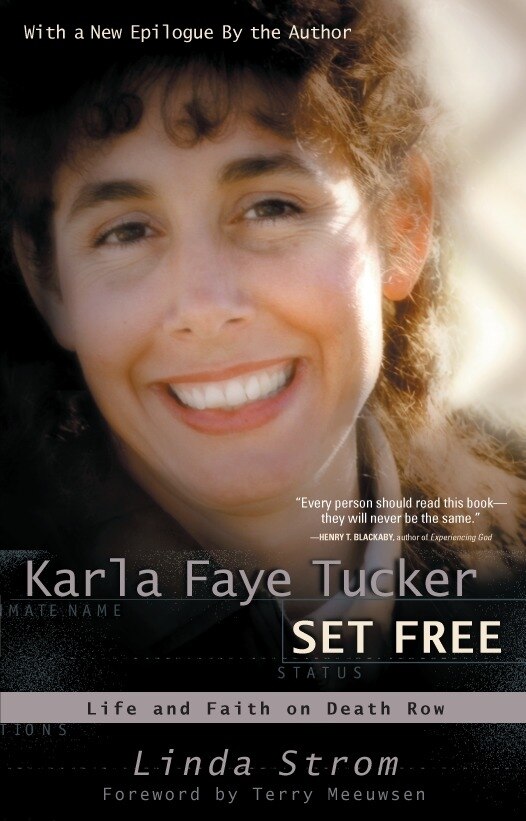 Karla Faye Tucker Set Free by Linda Strom, Paperback | Indigo Chapters