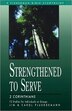 Strengthened To Serve by Jim Plueddemann, Paperback | Indigo Chapters