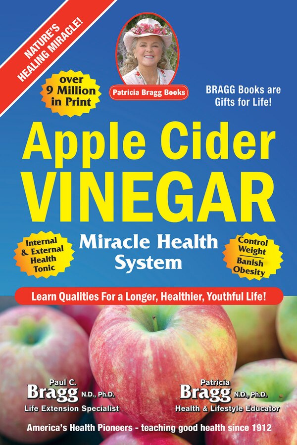 Apple Cider Vinegar by Patricia Bragg, Paperback | Indigo Chapters