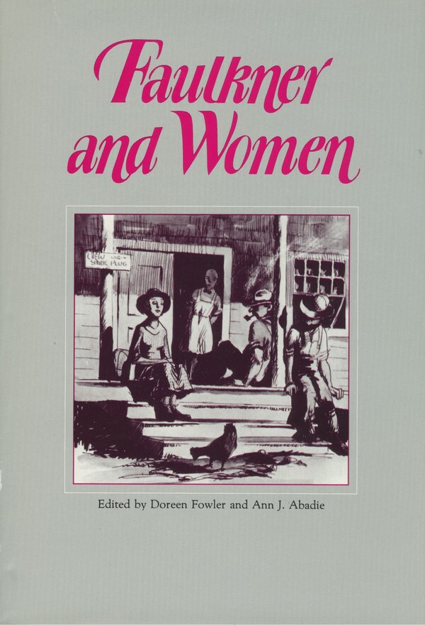 Faulkner and Women by Doreen Fowler, Paperback | Indigo Chapters