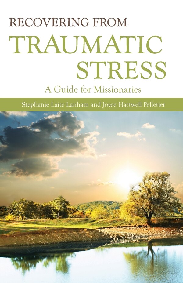 Recovering from Traumatic Stress: by Stephanie Laite Lanham, Paperback | Indigo Chapters