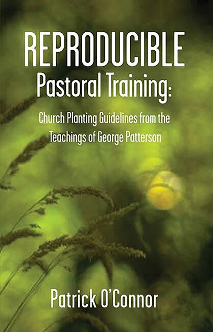 Reproducible Pastoral Training by Patrick O'Connor, Paperback | Indigo Chapters