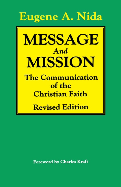 Message and Mission (Revised Edition) by Eugene a Nida, Paperback | Indigo Chapters