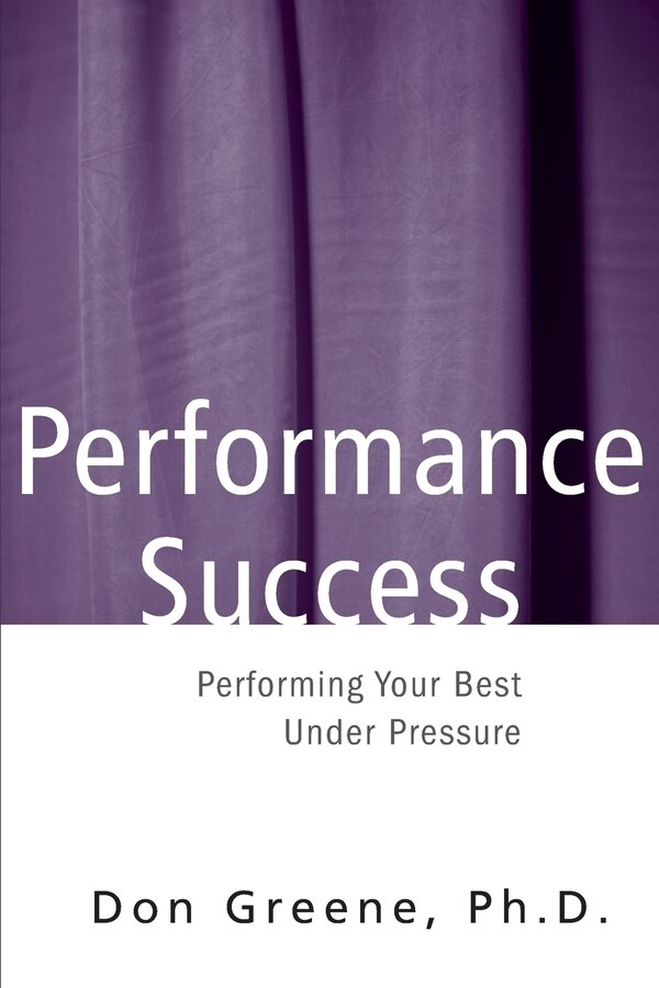 Performance Success by Don Greene, Paperback | Indigo Chapters