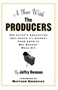 A Year with the Producers by Jeffry Denman, Paperback | Indigo Chapters