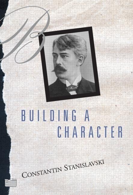 Building A Character by Constantin Stanislavski, Paperback | Indigo Chapters