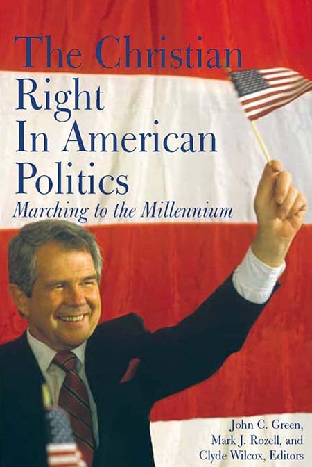 The Christian Right in American Politics by John C. Green, Paperback | Indigo Chapters