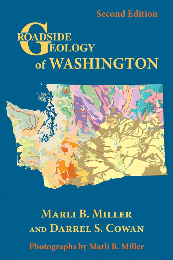 Roadside Geology of Washington by Marli B Miller, Paperback | Indigo Chapters