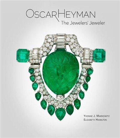 Oscar Heyman: The Jewelers' Jeweler, Hardcover | Indigo Chapters