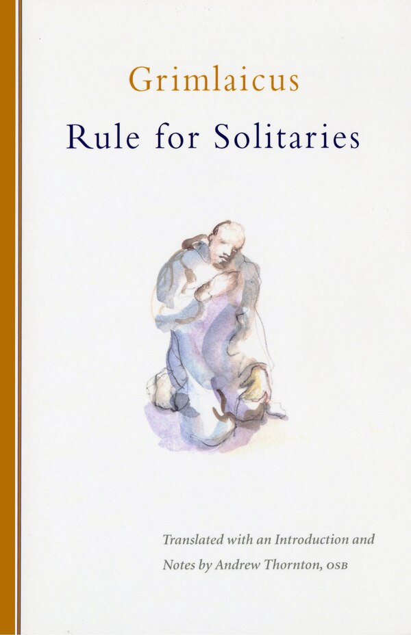 Rule for Solitaries by Grimlaicus Grimlaicus, Paperback | Indigo Chapters