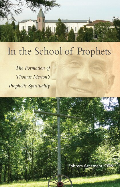 In the School of Prophets by Ephrem Arcement, Paperback | Indigo Chapters