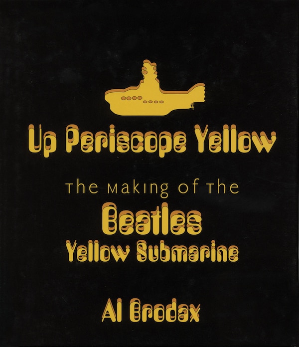 Up Periscope Yellow by Al Brodax, Hardcover | Indigo Chapters