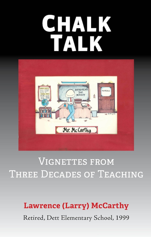 Chalk Talk by Lawrence McCarthy, Paperback | Indigo Chapters
