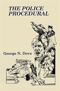 The Police Procedural by George N. Dove, Hardcover | Indigo Chapters