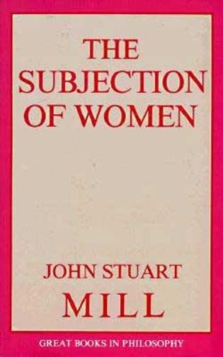Subjection of Women by John Stuart Mill, Paperback | Indigo Chapters
