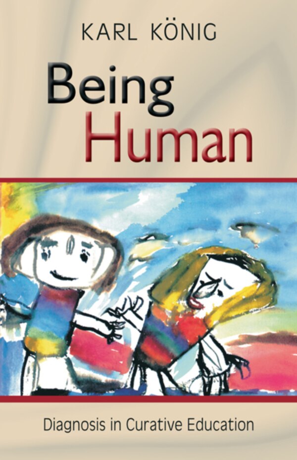 Being Human by Karl König, Paperback | Indigo Chapters