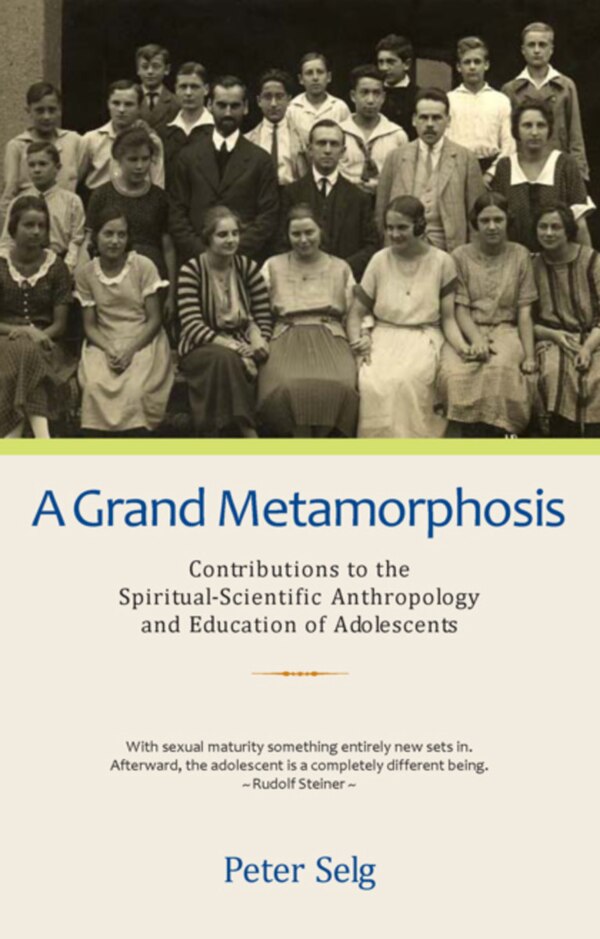 A Grand Metamorphosis by Peter Selg, Paperback | Indigo Chapters