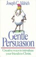 Gentle Persuasion by Joe Aldrich, Paperback | Indigo Chapters