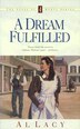 A Dream Fulfilled by Al Lacy, Paperback | Indigo Chapters