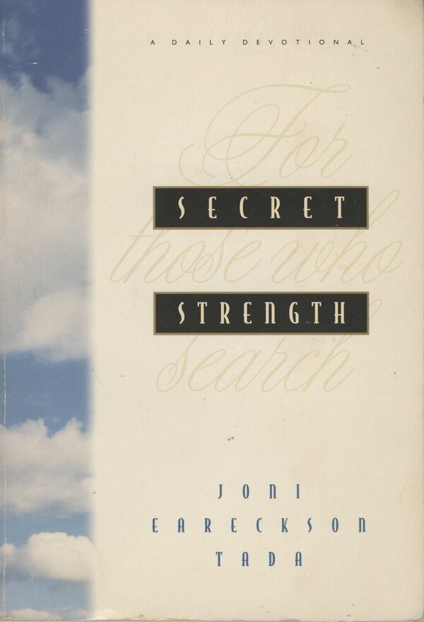 Secret Strength by Joni Eareckson Tada, Paperback | Indigo Chapters