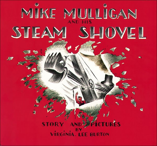 Mike Mulligan and His Steam Shovel by VIRGINIA L BURTON, Reinforced Library Binding | Indigo Chapters