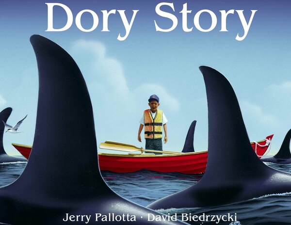 Dory Story by Jerry Pallotta, Hardcover | Indigo Chapters